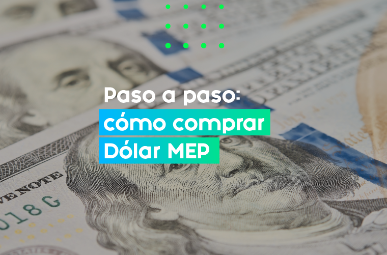 Paso a paso: cómo comprar Dólar MEP
